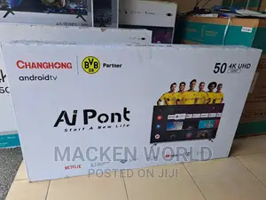 50 Changhong Smart Android 4k UHD