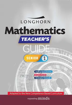 Longhorn Mathematics Teacher’S Guide Senior 1