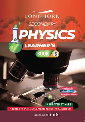 Longhorn Secondary Physics Learner’S Book Senior 3