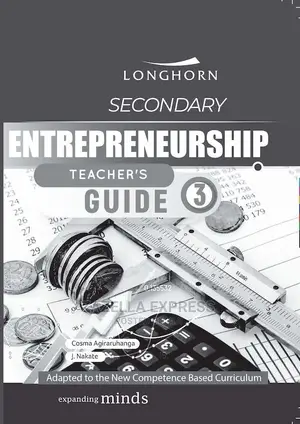 Longhorn Secondary Entrepreneurship Teacher’S Guide 3