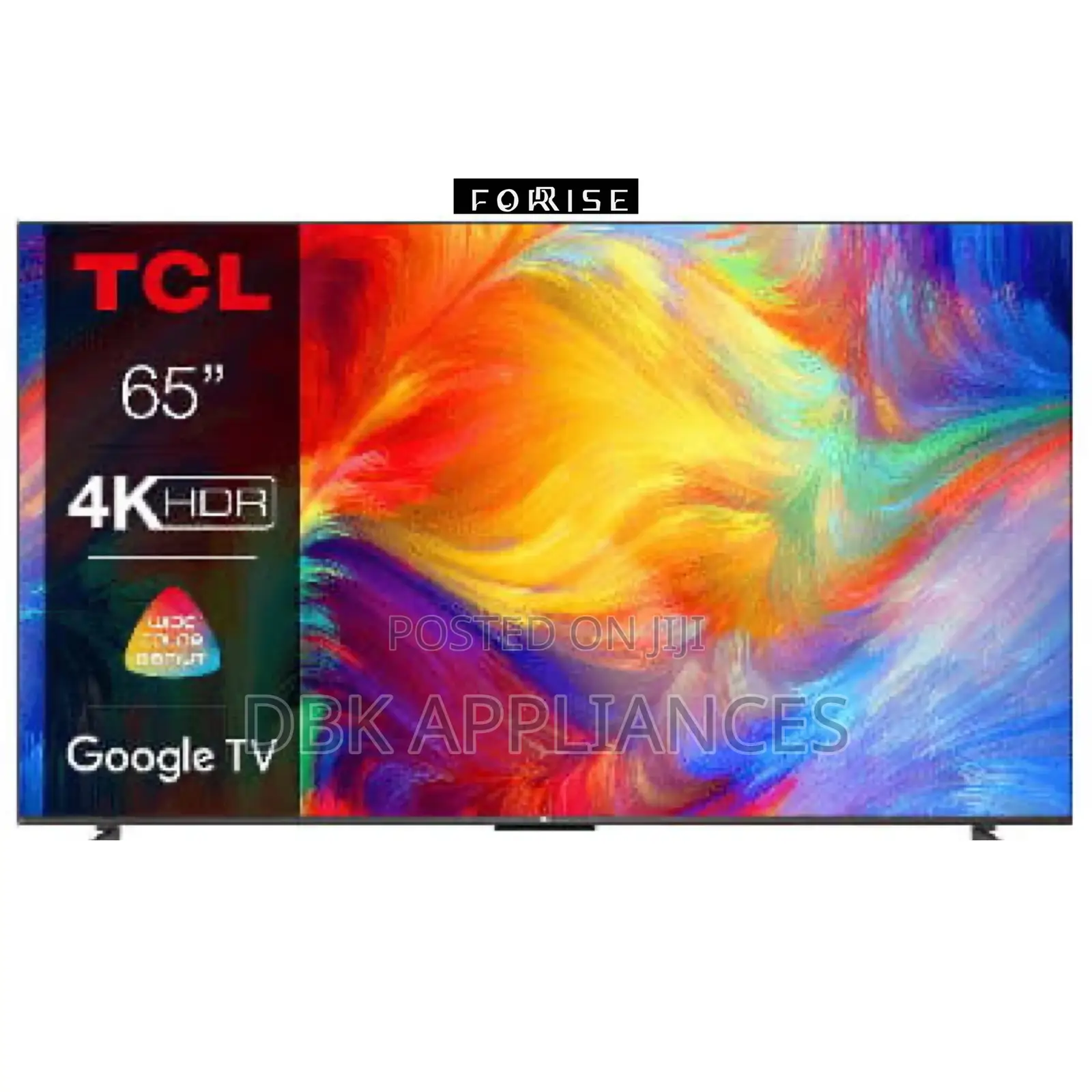 TCL 65inch Real Uhd Smart TVS Available