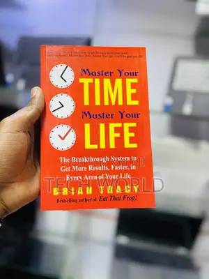 Master Your Time Master Your Life