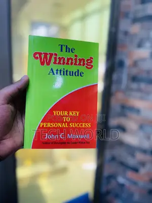 The Winning Attitude John C Maxwell