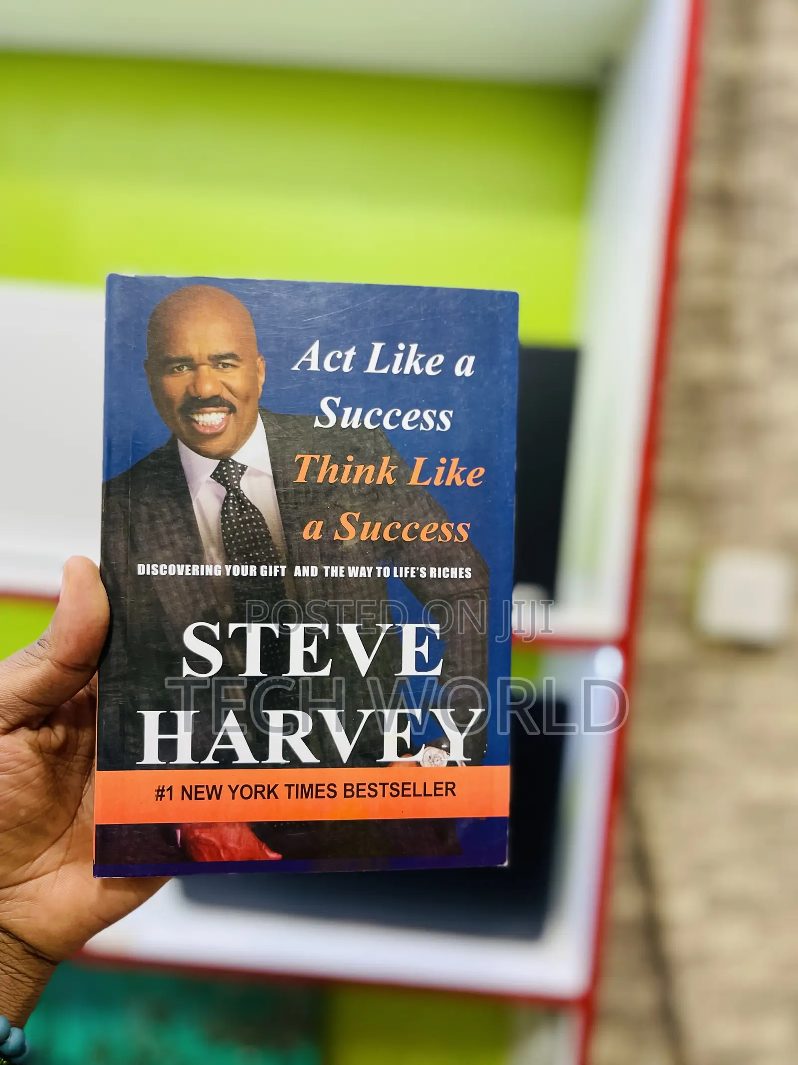 Act Like a Success. Steve .