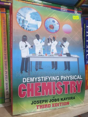 Dymestifying Physical Chemistry by Jobs Kayiira