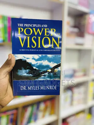Power of Vision. Dr. Myles Munroe. Pr.