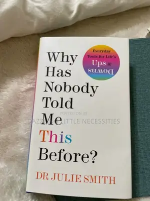 Why Has Nobody Told Me This Before? Ebook