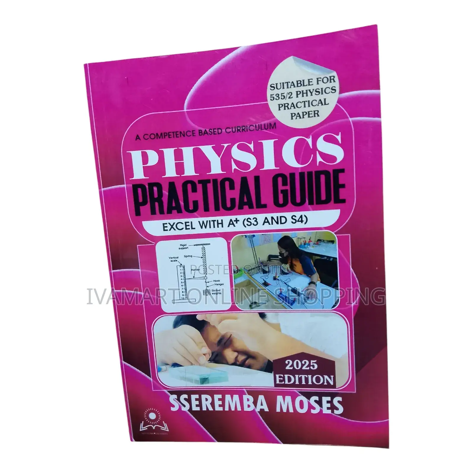 O' Level Physics Practicals Book - Sseremba Moses