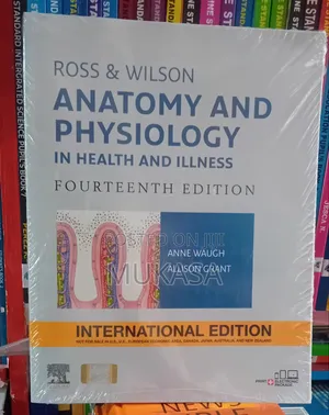 Anatomy and Physiology by Anne Wauh Grant