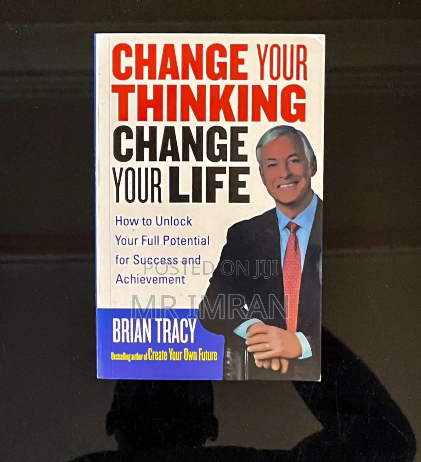 Change Your Thinking, Change Your Life Book