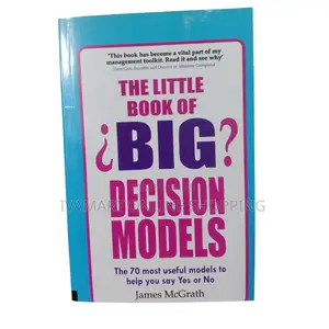 The Little Book of Big Decision Models, Management Tool Kit