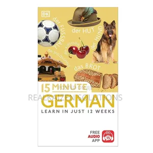 15-Minute German Learn in Just 12 Weeks With Free Audio App Dk Books