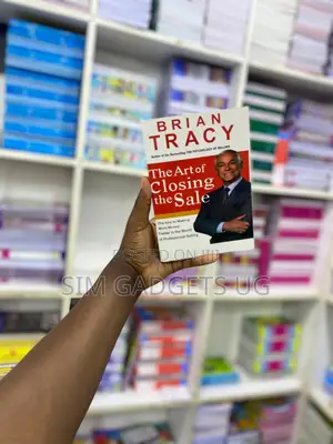 The Art of Closing the Sale Brian Tracy.