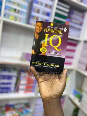 Increase Your Financial Iq. Robert T. Kiyosaki