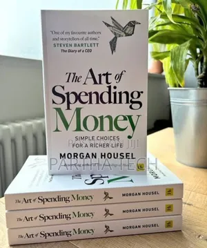 The Art of Spending Money by Morgan Housel