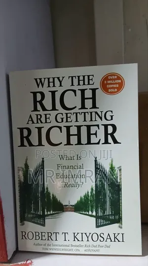 Why the Rich Are Getting Richer Book by Robert T. Kiyosaki