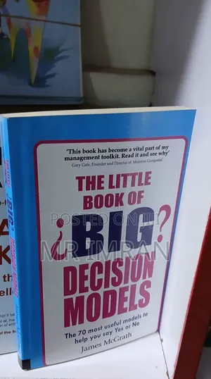 The Little Book of Big Decision Models" by James McGrath.