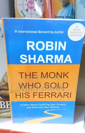 The Monk Who Sold His Ferrari" by Author Robin Sharma.