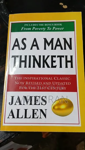 As a Man Thinketh by James Allen