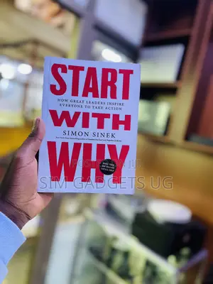 Start With Why. Simon Sinek