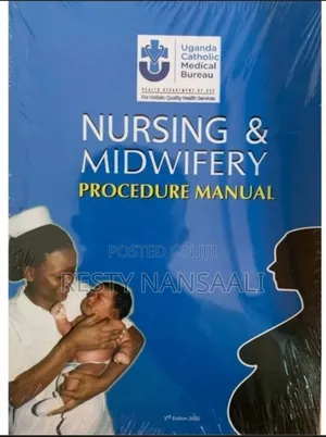 Nursing and Midwifery Procedure Manual