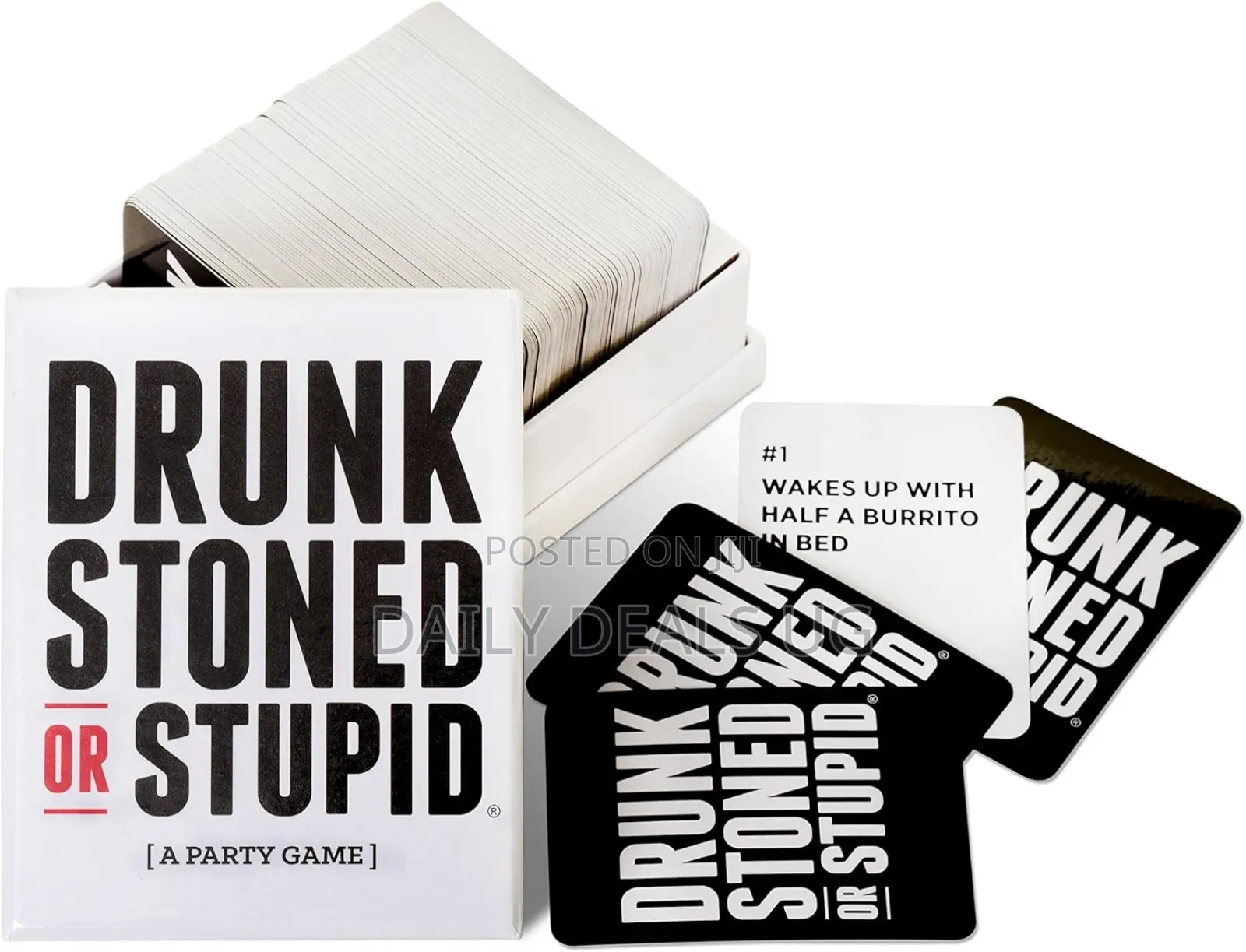 Drunk Stoned Or Stupid