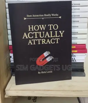 How to Actually Attract by Rick Lewis.