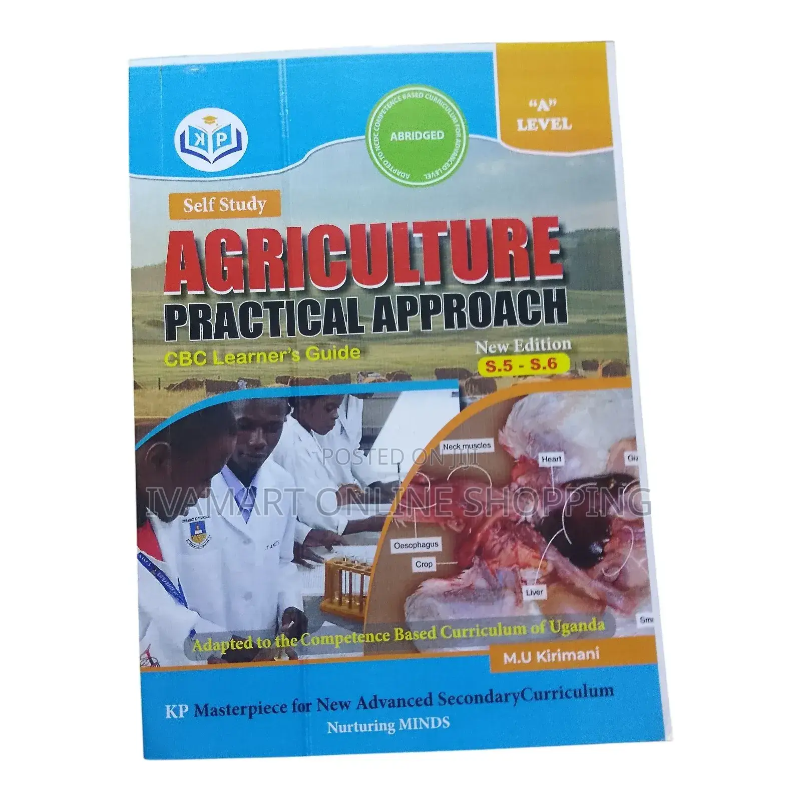 A Level Self Study Agriculture Practical Approach Book - Kirimani
