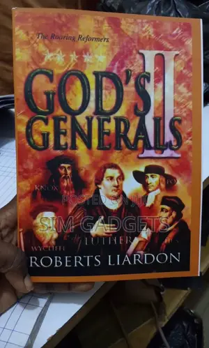 Gods Generals by David Liardon