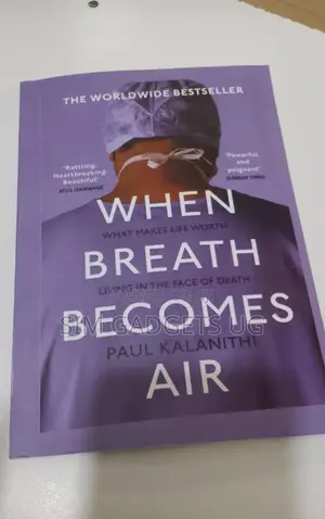 When Breath Becomes Air. Dr. Paul Kalanithi