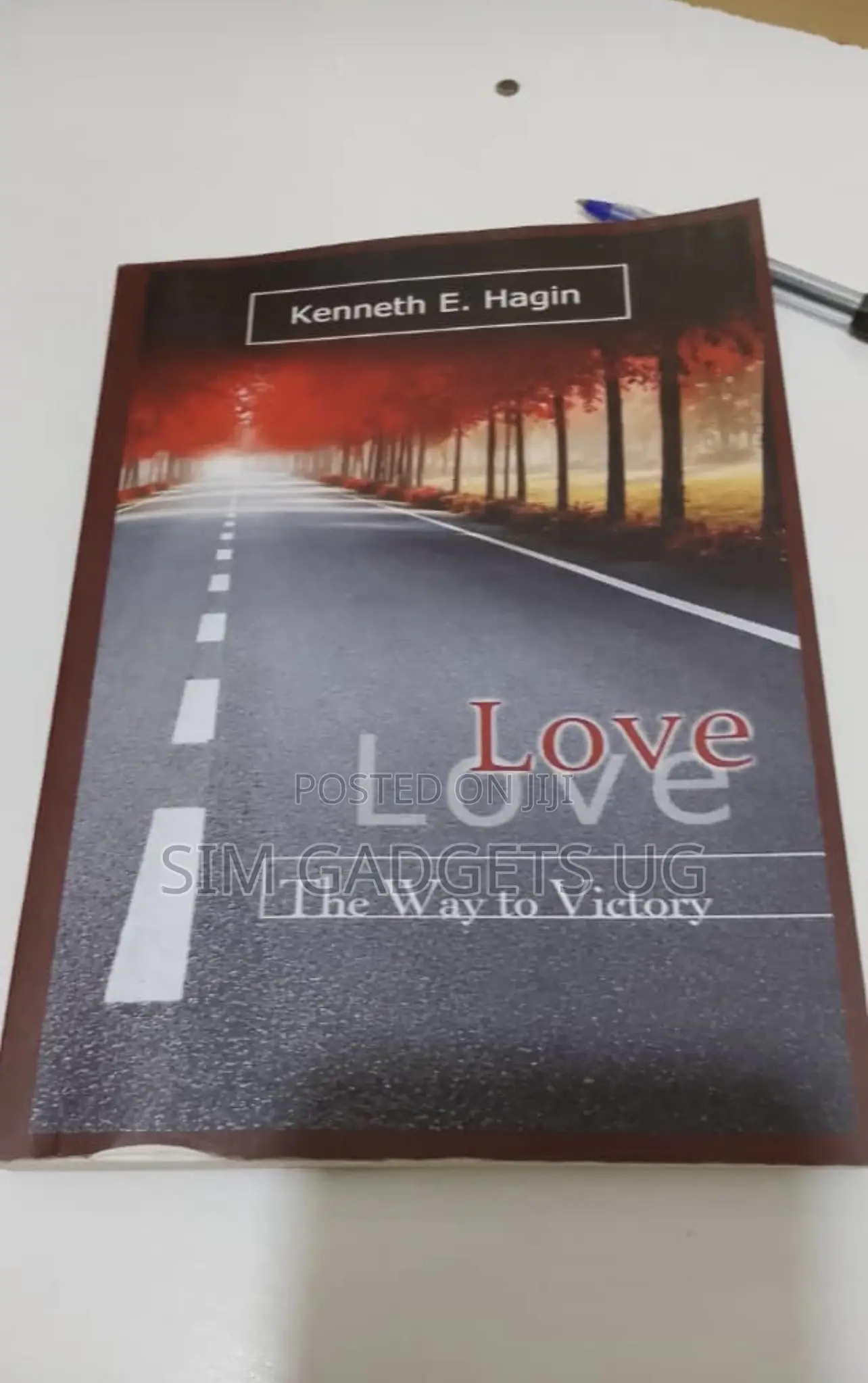 Love. The Way to Victory. Kenneth E. Hagin