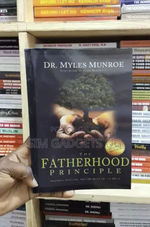 The Fatherhood Principle. Dr. Myles Munroe