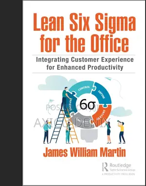 Lean Six Sigma For The Office