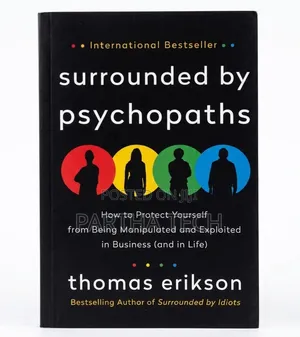 Surrounded by Psychopaths by Thomas Erikson