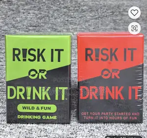 Risk It or Drink It