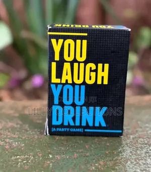 You Laugh You Drink