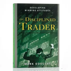 The Displined Trader by Mark Douglas